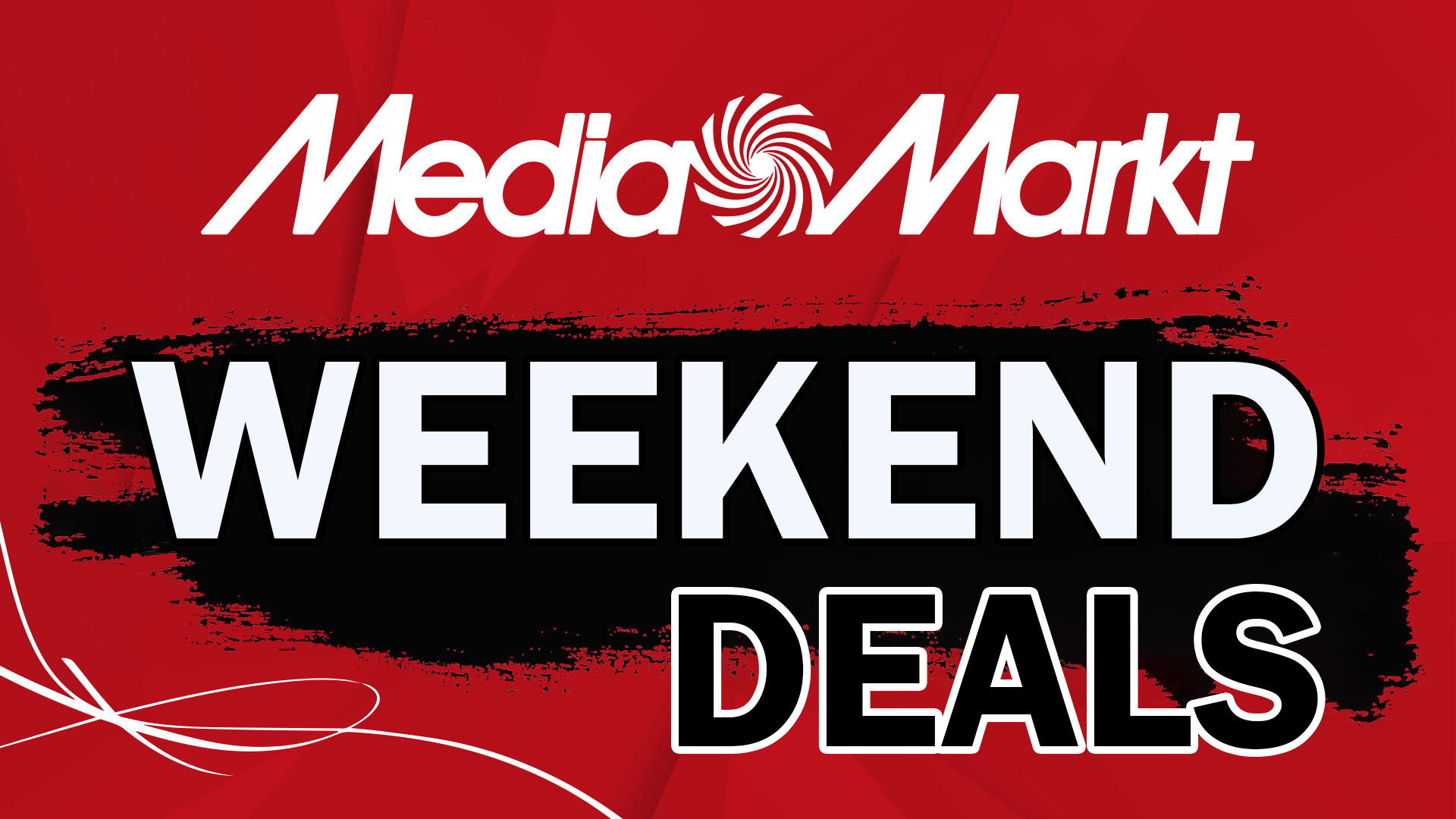 Media Markt et Saturn lancent les Offres Exceptionnelles du Weekend !